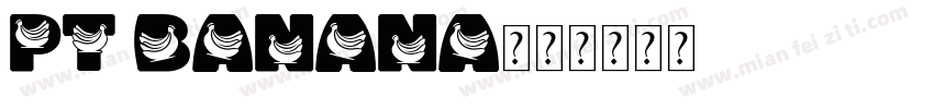 PT banana字体转换
